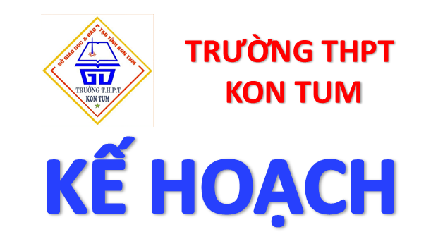 KẾ HOẠCH Vận động tài trợ năm học 2022-2023 của Trường THPT Kon Tum